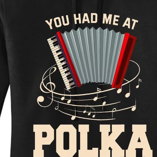 Polka Funny I Love Polka Music Polka Lover Gift Women's Pullover Hoodie