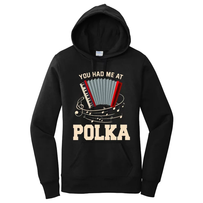 Polka Funny I Love Polka Music Polka Lover Gift Women's Pullover Hoodie