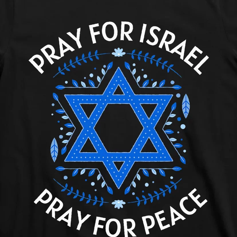 Pray For Israel Peace funny israel pride T-Shirt