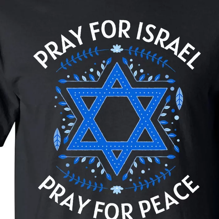 Pray For Israel Peace funny israel pride Tall T-Shirt