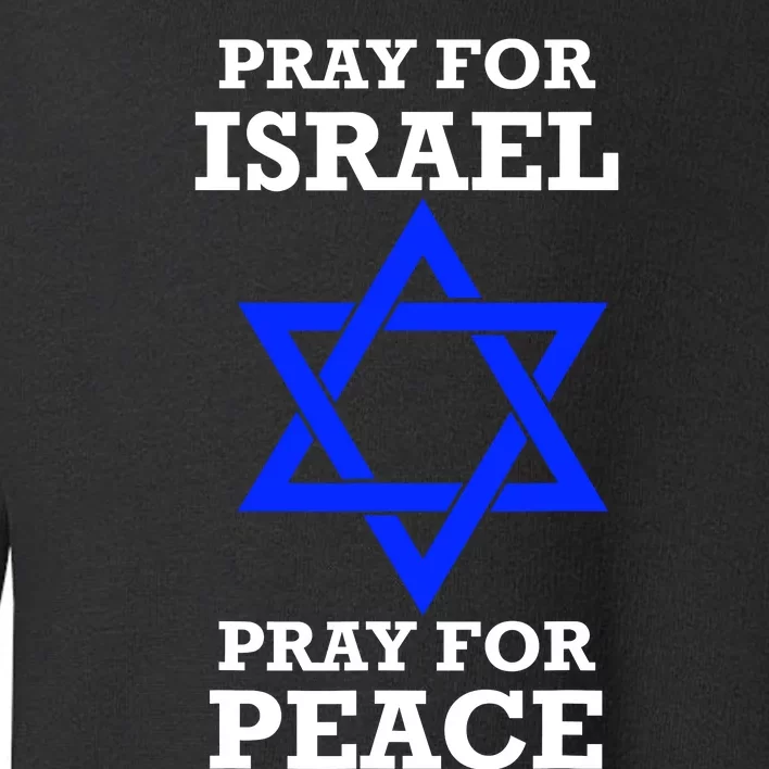 Pray For Israel Peace Toddler Sweatshirt