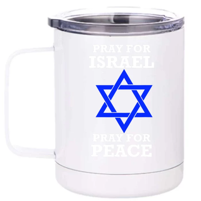 Pray For Israel Peace Front & Back 12oz Stainless Steel Tumbler Cup