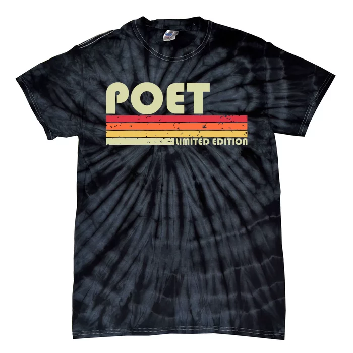 Poet Funny Job Title Profession Birthday Worker Idea Tie-Dye T-Shirt