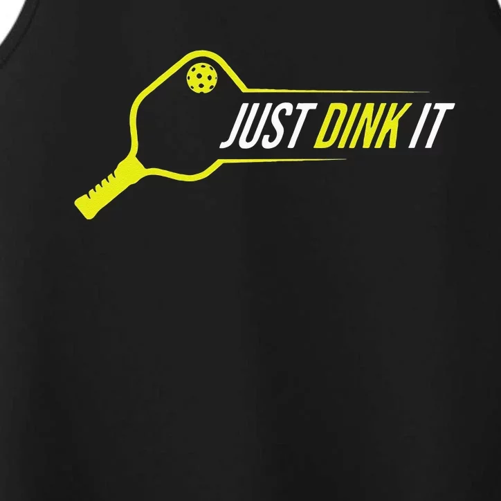 Pickleball Funny Just Dink It Pickleball Men Women Performance Tank