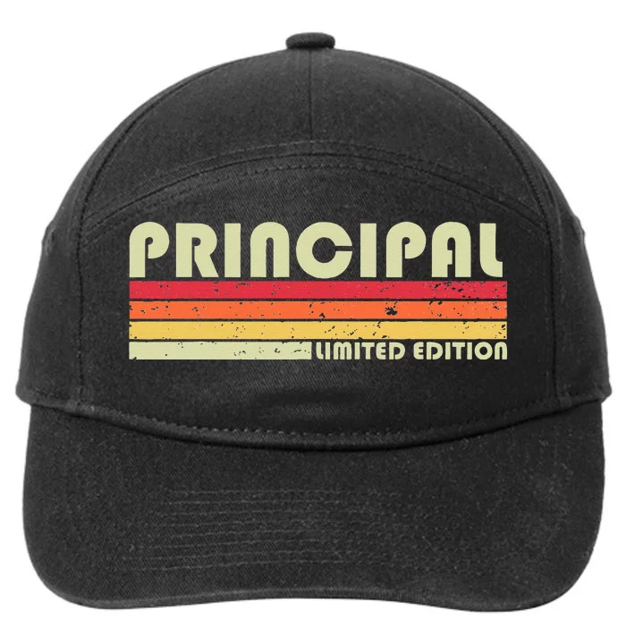 PRINCIPAL Funny Job Title Profession Birthday Worker Idea 7-Panel Snapback Hat