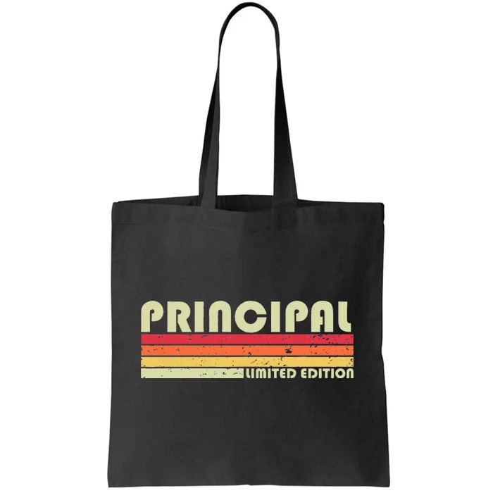 PRINCIPAL Funny Job Title Profession Birthday Worker Idea Tote Bag