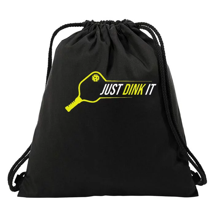 Pickleball  Funny Just Dink It Pickleball Drawstring Bag