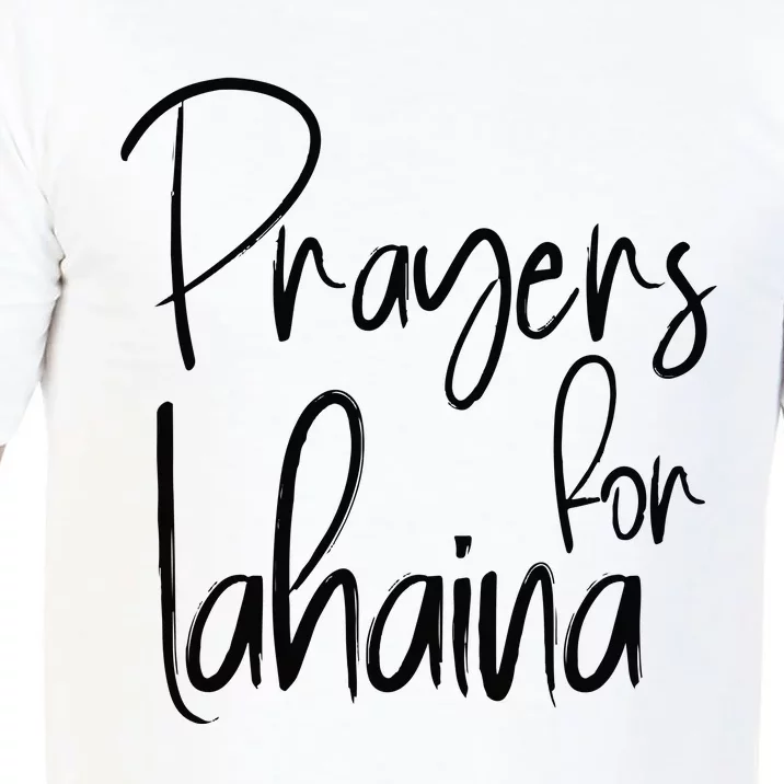 Prayers For Lahaina Praying For Maui Comfort Colors T-Shirt