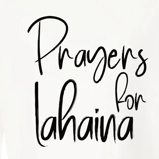 Prayers For Lahaina Praying For Maui Cropped Pullover Crew