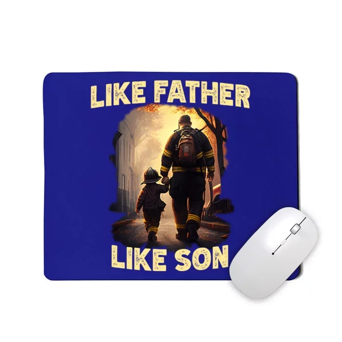 Proud Firefighter Like Father And Son American Fire Gift Mousepad