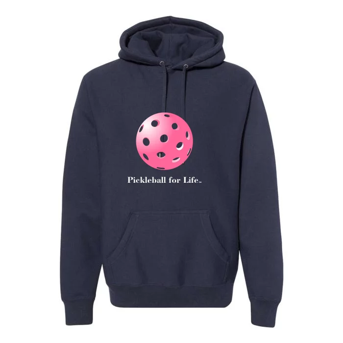 Pickleball For Life Pink Premium Hoodie