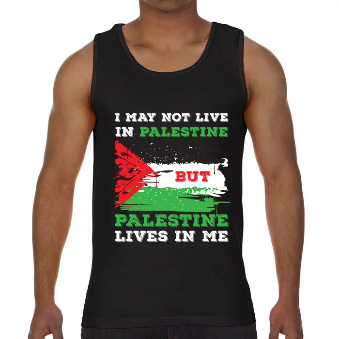 Palestine Flag Lives In Me. Free Palestine Gaza Palestinians Comfort Colors® Tank Top