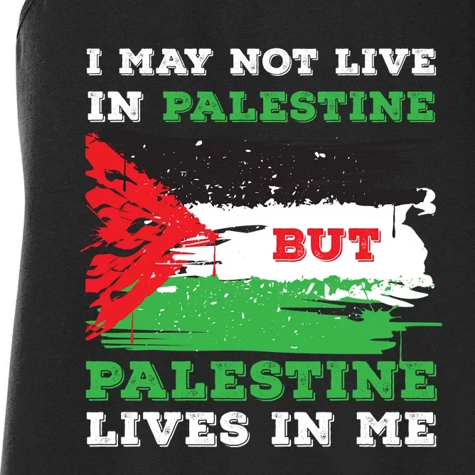 Palestine Flag Lives In Me. Free Palestine Gaza Palestinians Women's Racerback Tank