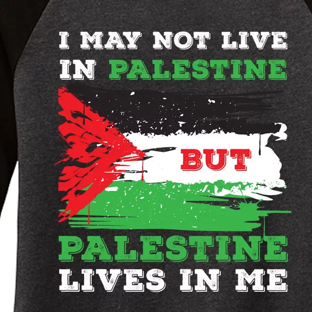 Palestine Flag Lives In Me. Free Palestine Gaza Palestinians Women's Tri-Blend 3/4-Sleeve Raglan Shirt