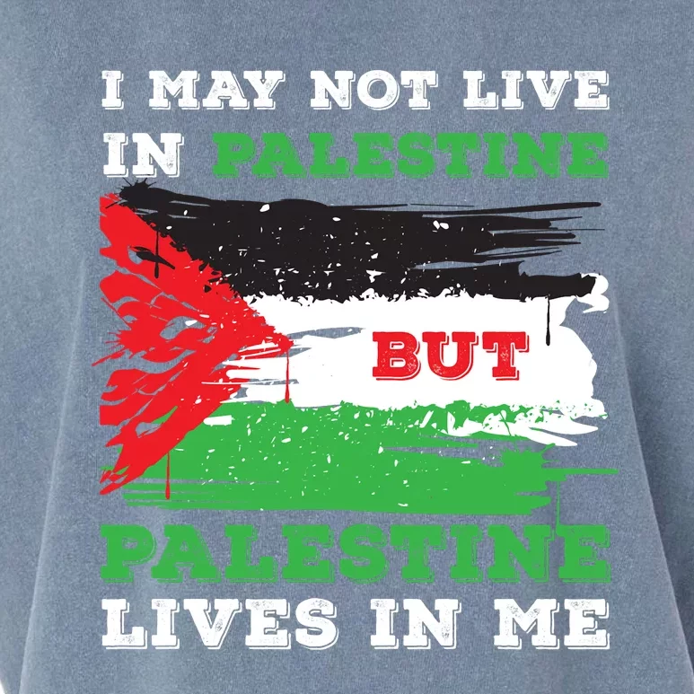 Palestine Flag Lives In Me. Free Palestine Gaza Palestinians Garment-Dyed Women's Muscle Tee