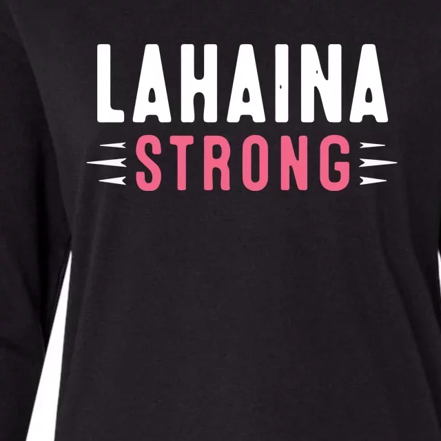 Pray For Lahaina Maui Hawaii Strong Gift Support Maui Womens Cotton Relaxed Long Sleeve T-Shirt