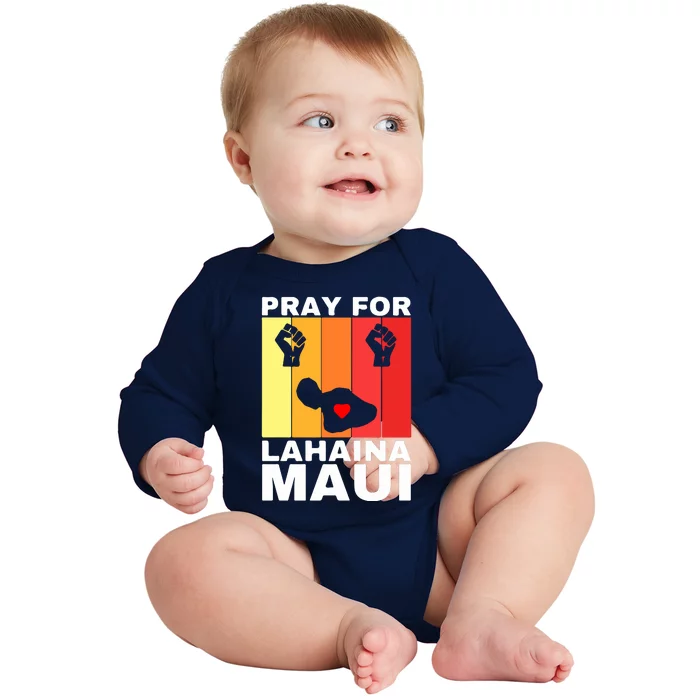 Pray For Lahaina Maui Hawaii Strong Wildfire Support Gift Baby Long Sleeve Bodysuit