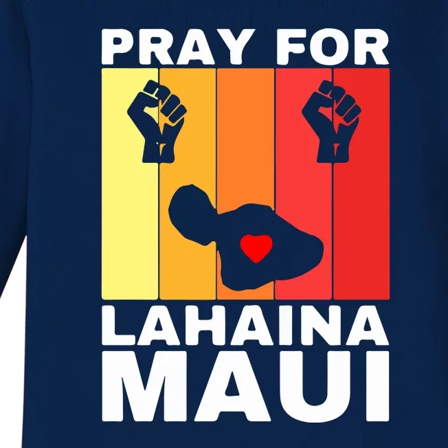 Pray For Lahaina Maui Hawaii Strong Wildfire Support Gift Baby Long Sleeve Bodysuit