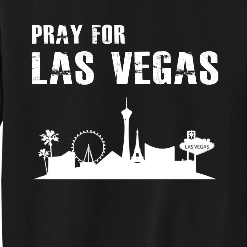 Pray For Las Vegas Sweatshirt