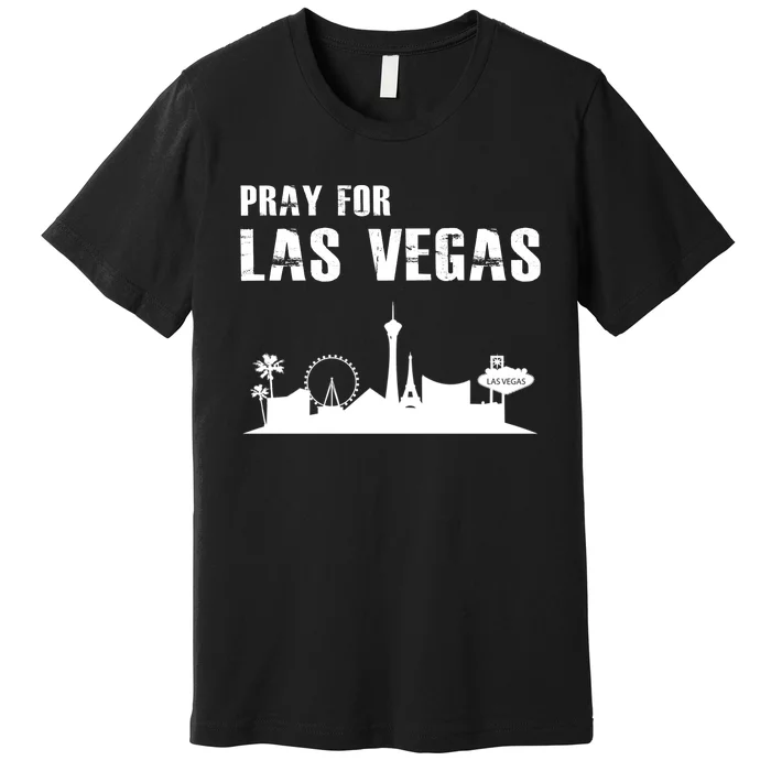 Pray For Las Vegas Premium T-Shirt