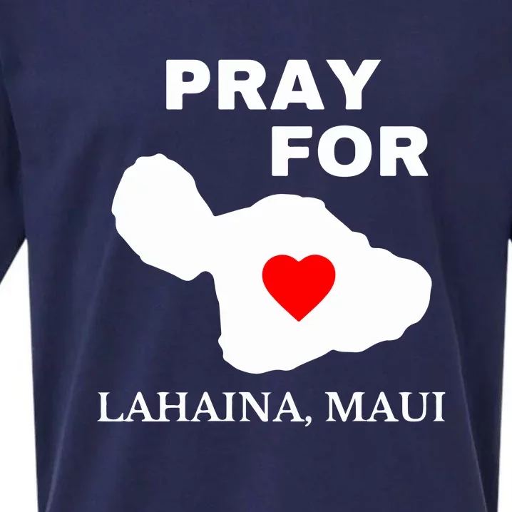 Pray For Lahaina Maui Hawaii Strong Gift Wildfire Support Sueded Cloud Jersey T-Shirt