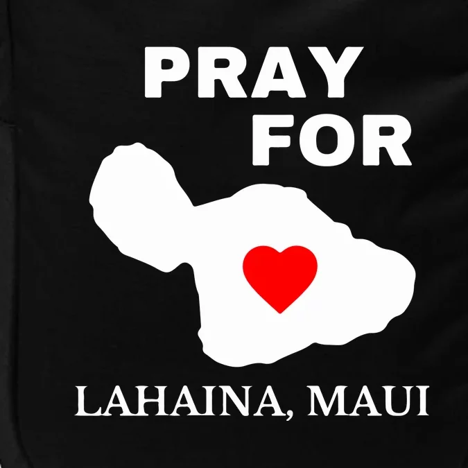 Pray For Lahaina Maui Wildfire Lahaina Gift Impact Tech Backpack