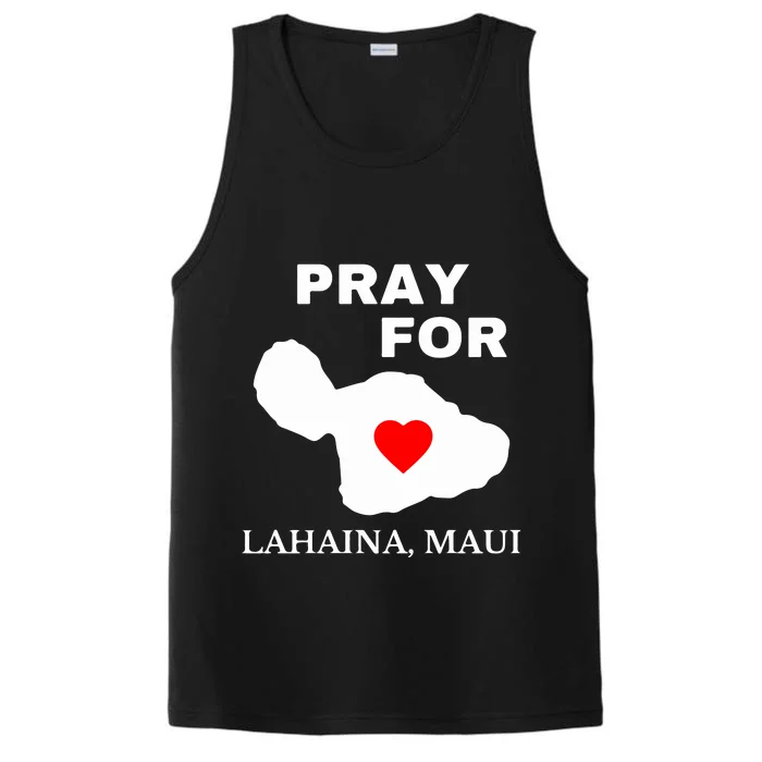 Pray For Lahaina Maui Wildfire Lahaina Gift Performance Tank