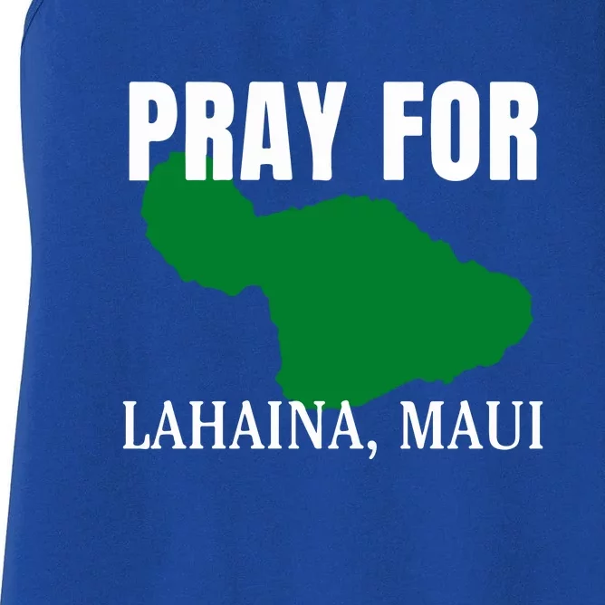 Pray For Lahaina Wildfire Support Gift Women's Racerback Tank