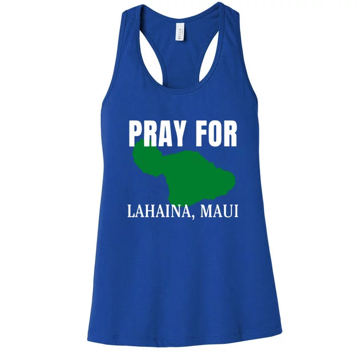 Pray For Lahaina Wildfire Support Gift Women's Racerback Tank