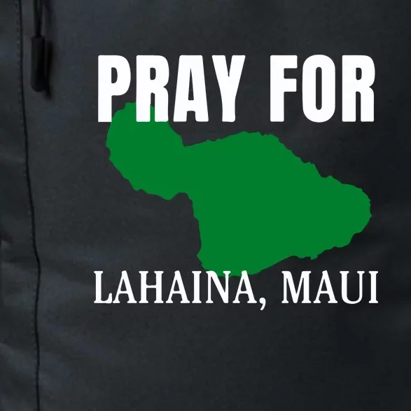 Pray For Lahaina Wildfire Support Gift Daily Commute Backpack