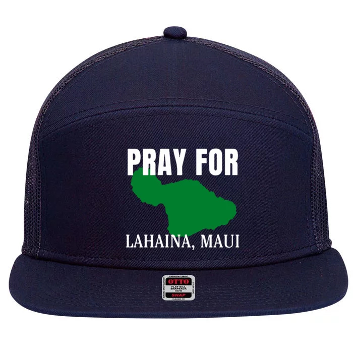 Pray For Lahaina Wildfire Support Gift 7 Panel Mesh Trucker Snapback Hat