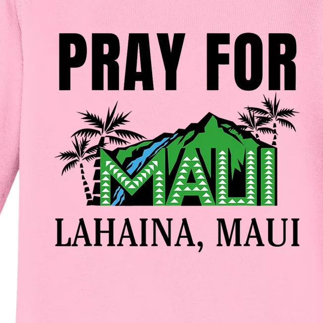 Pray For Lahaina Maui Hawaii Strong Wildfire Support  Strong Maui Baby Long Sleeve Bodysuit