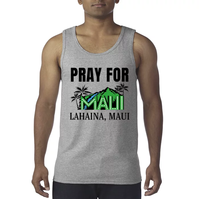 Pray For Lahaina Maui Hawaii Strong Wildfire Support  Strong Maui Tank Top