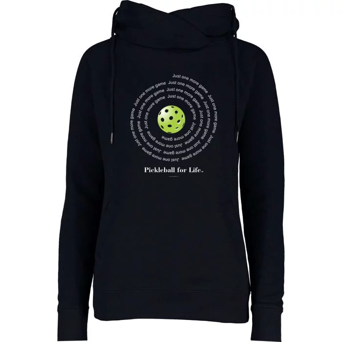 Pickleball For Life One More Game Spiral Womens Funnel Neck Pullover Hood