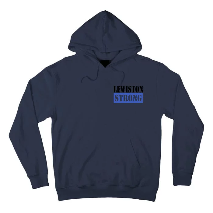 Pray For Lewiston Strong Tall Hoodie