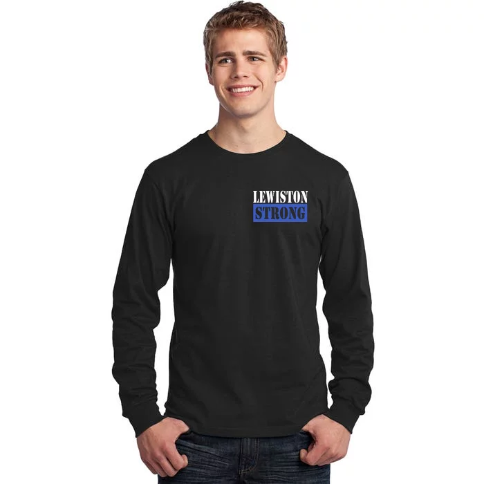 Pray For Lewiston Strong Maine State Tall Long Sleeve T-Shirt