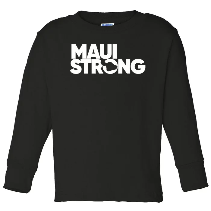 Pray For Maui Hawaii Strong Toddler Long Sleeve Shirt