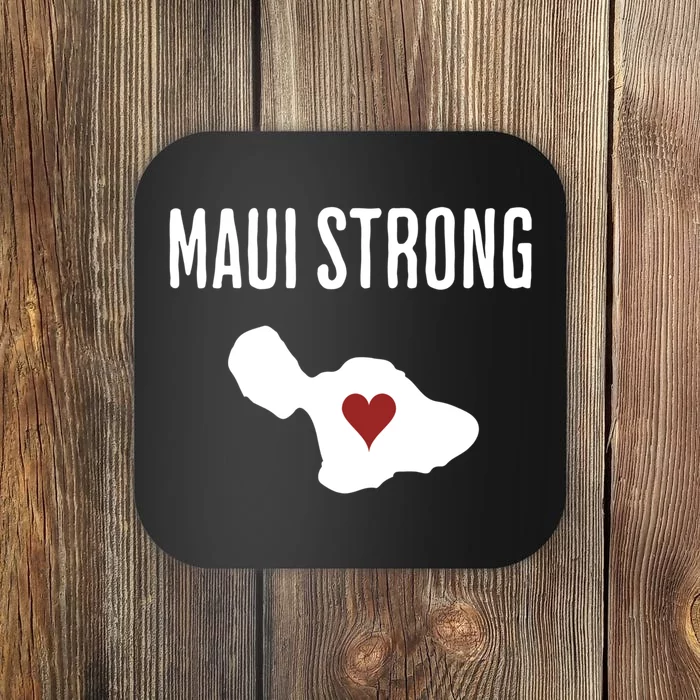 Pray For Maui Hawaii Strong Coaster