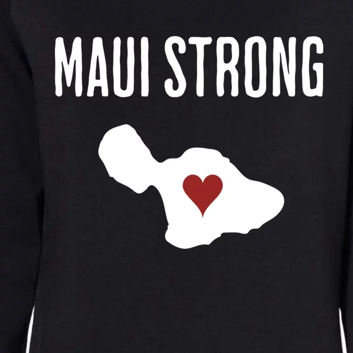 Pray For Maui Hawaii Strong Womens California Wash Sweatshirt