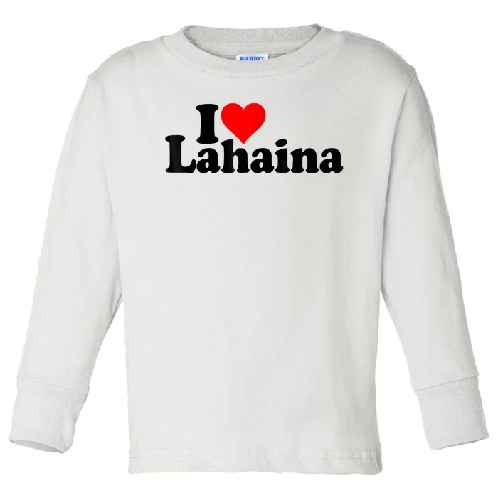 Pray For Maui Hawaii Strong I Love Heart Lahaina Toddler Long Sleeve Shirt