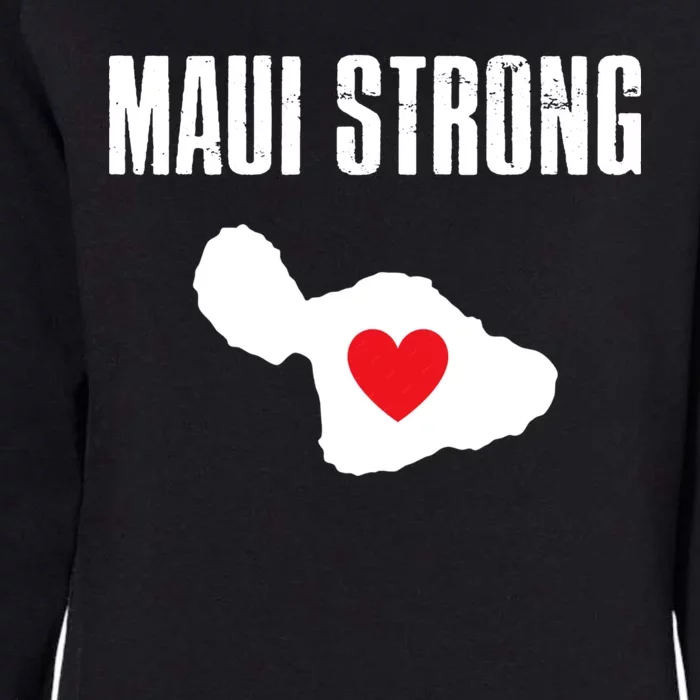 Pray For Maui Hawaii Strong Womens California Wash Sweatshirt