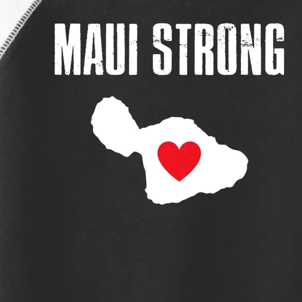 Pray For Maui Hawaii Strong Toddler Fine Jersey T-Shirt