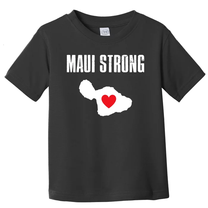 Pray For Maui Hawaii Strong Toddler T-Shirt