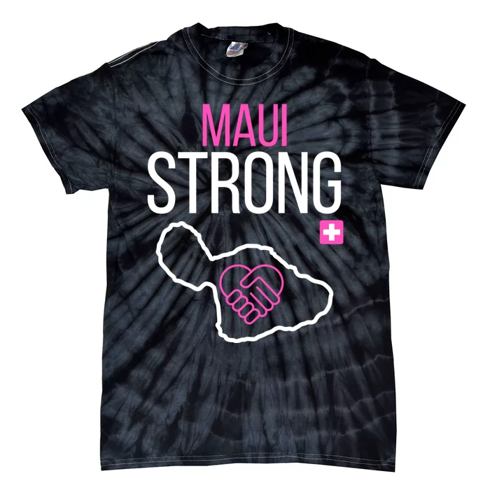 Pray For Maui Hawaii Strong Tie-Dye T-Shirt