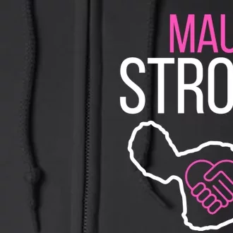 Pray For Maui Hawaii Strong Full Zip Hoodie