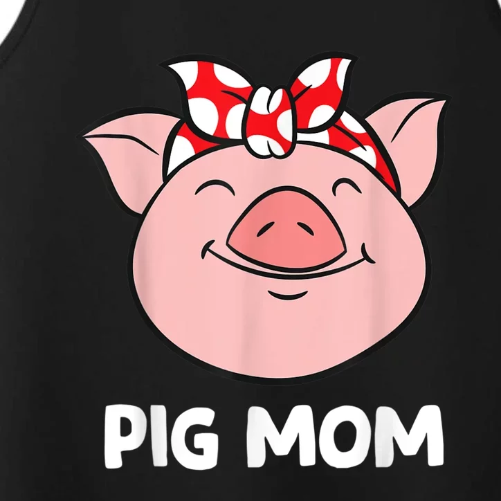 Pig Farmer Mom Love Pigs Pig Mom Funny Pigs Performance Tank