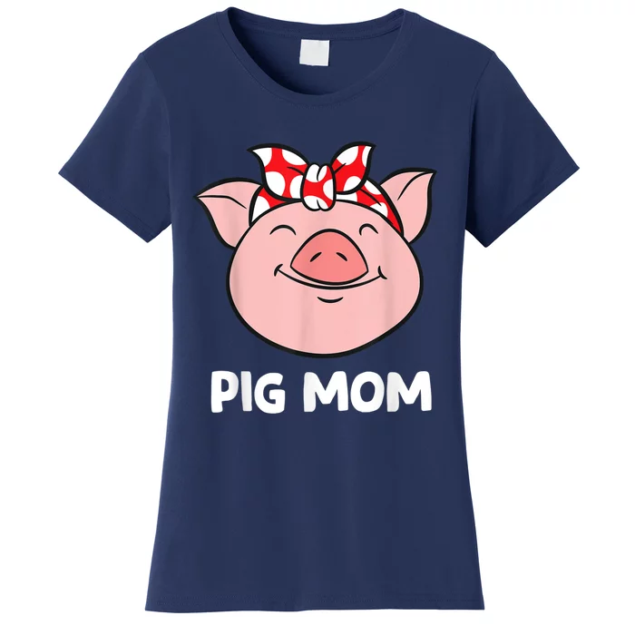 Pig Farmer Mom Love Pigs Pig Mom Funny Pigs Women's T-Shirt