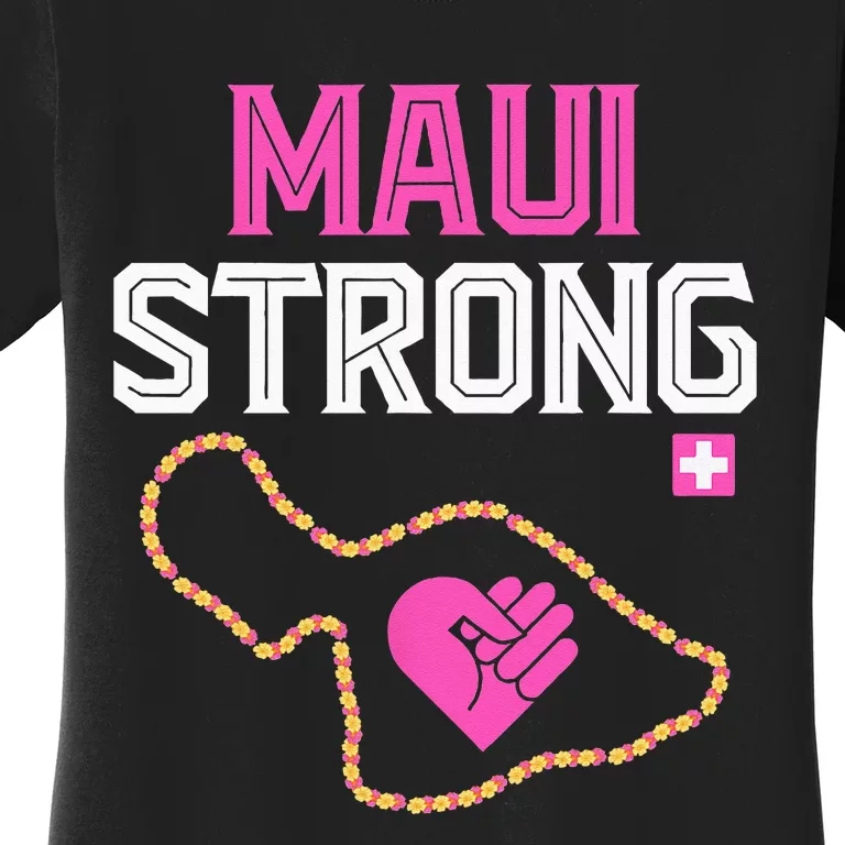 Pray For Maui Hawaii Strong Women's T-Shirt