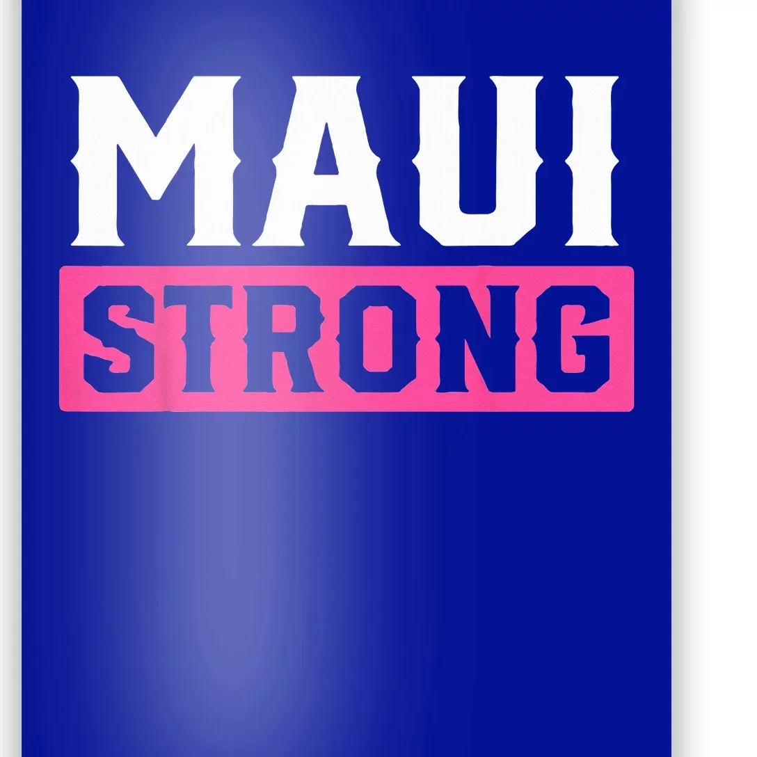 Pray For Maui Hawaii Strong Maui Lahaina Hawaiian Islands Poster