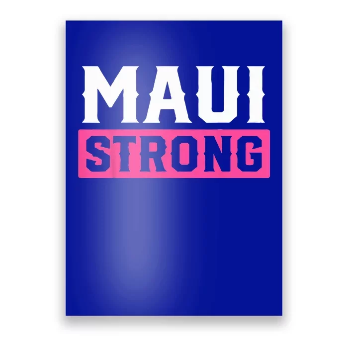 Pray For Maui Hawaii Strong Maui Lahaina Hawaiian Islands Poster